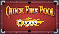 9 Ball Quick Fire Pool