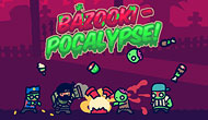 Bazooki-Pocalypse