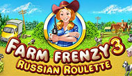 Farm Frenzy 3 Russian Roulette