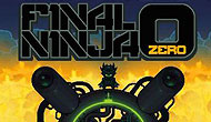 Final Ninja Zero - Jogo para Mac, Windows, Linux - WebCatalog