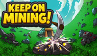 Keep on Mining!