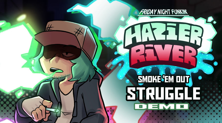 FNF Hazier River: Smoke 'Em Out Struggle