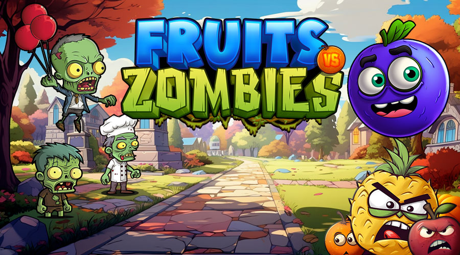 Fruits Vs. Zombies