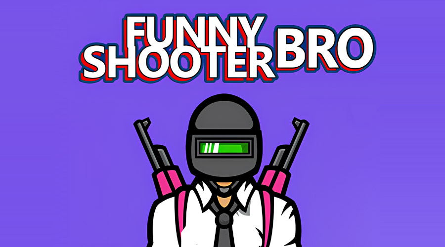 Funny Shooter Bro