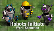 Robots Initiate Work Sequence