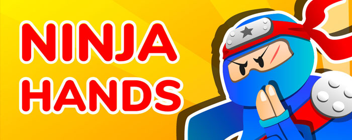 Ninja Hands