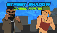 Street Shadow Classic Fighter